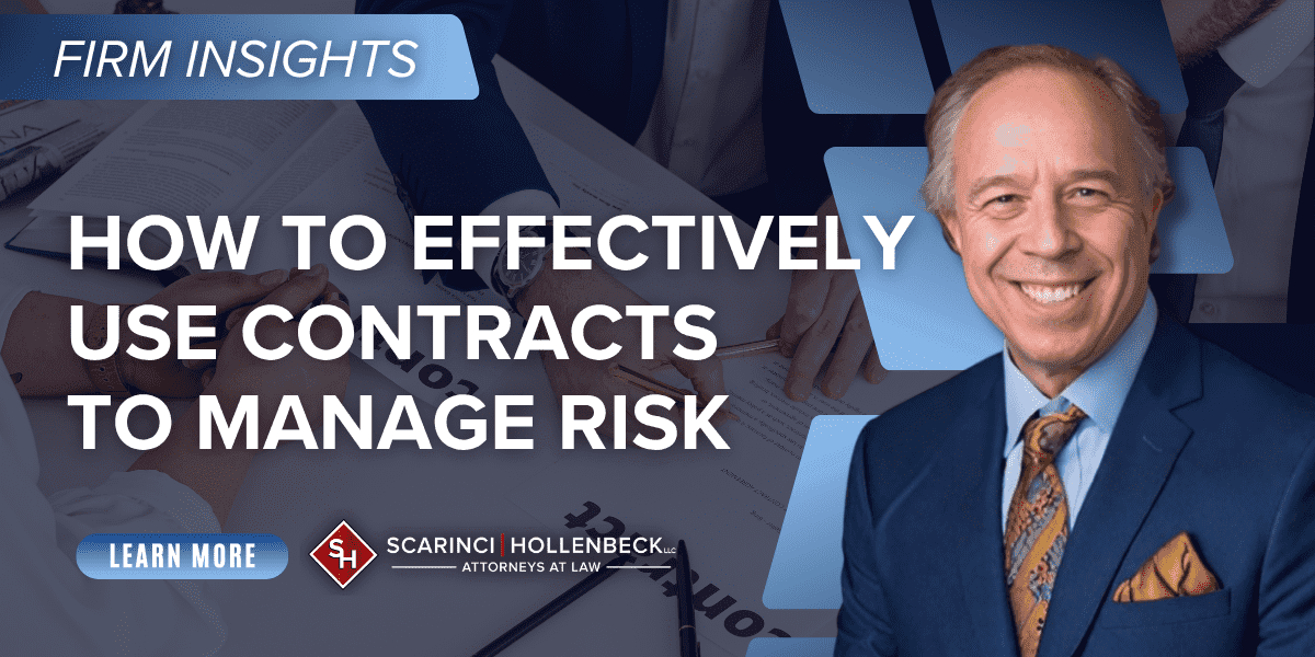 How to Effectively Use Contracts to Manage Risk post image